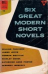 Six Great Modern Short Novels