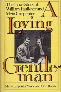 A Loving Gentleman by Meta Carpenter Wilde