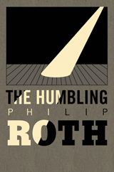 "The Humbling" by Philip Roth