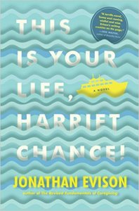 This Is Your Life Harriet Chance by Jonathan Evison