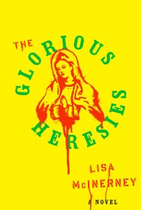 The Glorious Heresies by Lisa McInerney