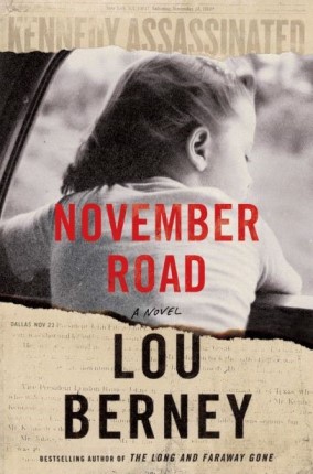 November Road a novel by Lou Berney